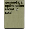 Geometrical optimization radial lip seal door Kuiken