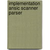 Implementation ansic scanner parser door Vermeylen