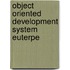 Object oriented development system euterpe