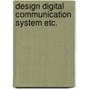 Design digital communication system etc. by Bot