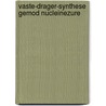 Vaste-drager-synthese gemod nucleinezure door Olders