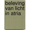 Beleving van licht in atria by Piette