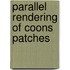 Parallel rendering of coons patches
