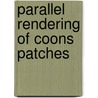 Parallel rendering of coons patches door Robert Mulder