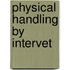 Physical handling by intervet