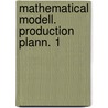 Mathematical modell. production plann. 1 by Kester