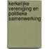 Kerkelijke vereniging en politieke samenwerking