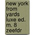 New york from yards luxe ed. m. 8 zeefdr