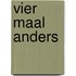 Vier maal anders