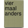 Vier maal anders by G. Snyder