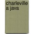 Charleville a java