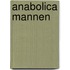 Anabolica mannen