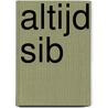 Altijd SIB by K.H. ter Avest