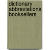 Dictionary abbreviations booksellers by Susan Rosenthal