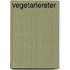 Vegetariereter