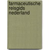 Farmaceutische reisgids nederland door Jr Harold Bierman