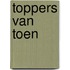 Toppers van toen