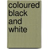 Coloured black and white by B. Hanlo
