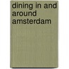 Dining in and around Amsterdam door W. Jansen