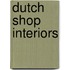 Dutch Shop Interiors