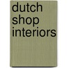 Dutch Shop Interiors by J.C. Bartelsman