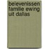Belevenissen familie ewing uit dallas