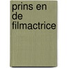 Prins en de filmactrice door Peter Evans