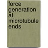 Force generation at microtubule ends door L. Laan