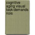Cognitive aging visual task-demands nois