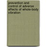 Prevention and control of adverse effects of whole-body vibration door C.T.J. Hulshof