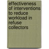 Effectiveness of interventions to reduce workload in refuse collectors door P.P.F.M. Kuijer