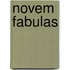 Novem fabulas