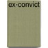 Ex-convict