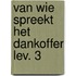 Van wie spreekt het dankoffer lev. 3