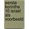 Eerste Korinthe 10 Israel als voorbeeld door Blaauw