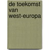 De toekomst van West-Europa door Klein Haneveld