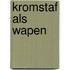 Kromstaf als wapen