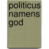 Politicus namens god door David Willey