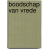 Boodschap van Vrede by Mirza Ghulam Ahmad