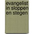 Evangelist in sloppen en stegen