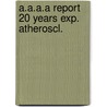 A.a.a.a report 20 years exp. atheroscl. door Bosman