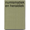 Numismatiek en heraldiek by W. Van Anrooij