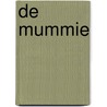 De mummie door N. Bogaert