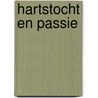 Hartstocht en Passie by J. Anderson