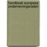 Handboek Europese ondernemingsraden by B. Berentsen