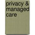 Privacy & managed care