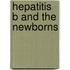 Hepatitis b and the newborns