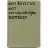 Een kind met een verstandelijke handicap