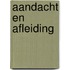Aandacht en afleiding