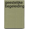 Geestelijke begeleiding door K. Waaijman